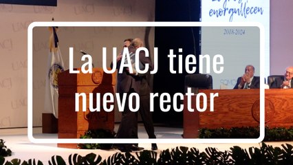 Camargo Nassar rinde último informe como rector de la UACJ; Constandse toma protesta