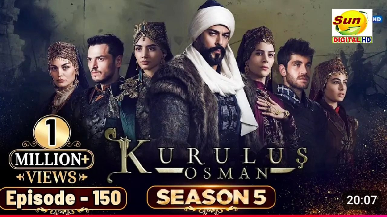 Kurulus Osman Season 05 Episode 150 - Urdu Dubbed | Sun Digital HD Channel
