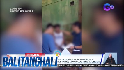 Lalaking wanted dahil sa panghahalay umano sa kaniyang kapitbahay, arestado; may kaso ring murder | Balitanghali