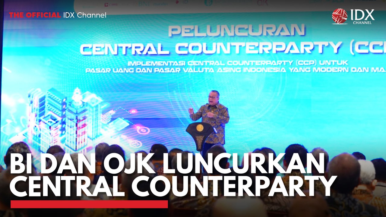 BI dan OJK Luncurkan Central Counterparty