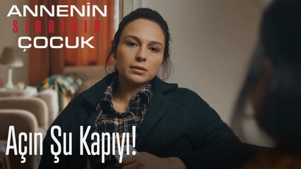 Açın Şu Kapıyı!- Annenin Sırrıdır Çocuk 2. Bölüm