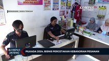 Pilkada 2024, Bisnis Percetakan Kebanjiran Pesanan