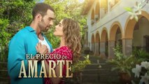 El Precio de Amarte Cap 29 Completo - El Precio de Amarte Ep 29 Completo