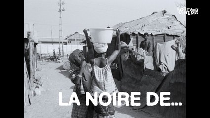 Forever Cinéma - La Noire De ... par Ousmane Sembène
