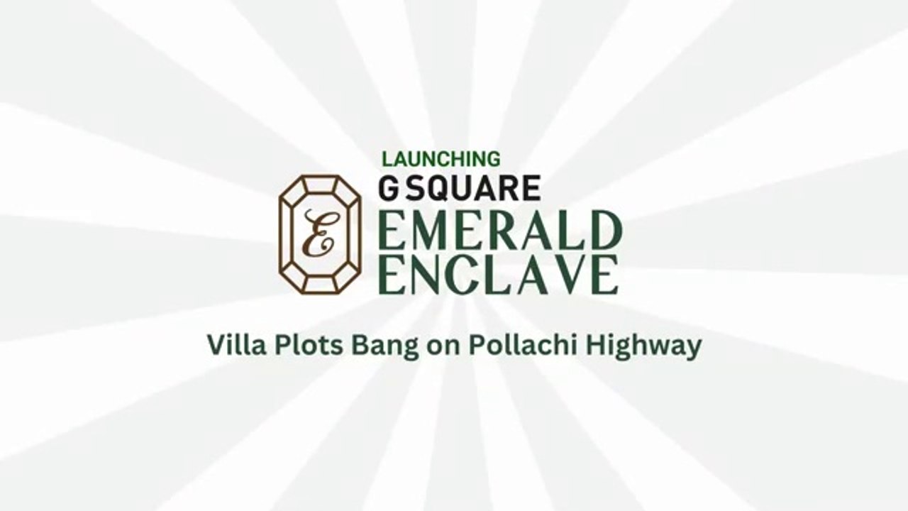 Launching G Square Emerald Enclave | Villa Plots in Pollachi | G Square Realtor Product Video