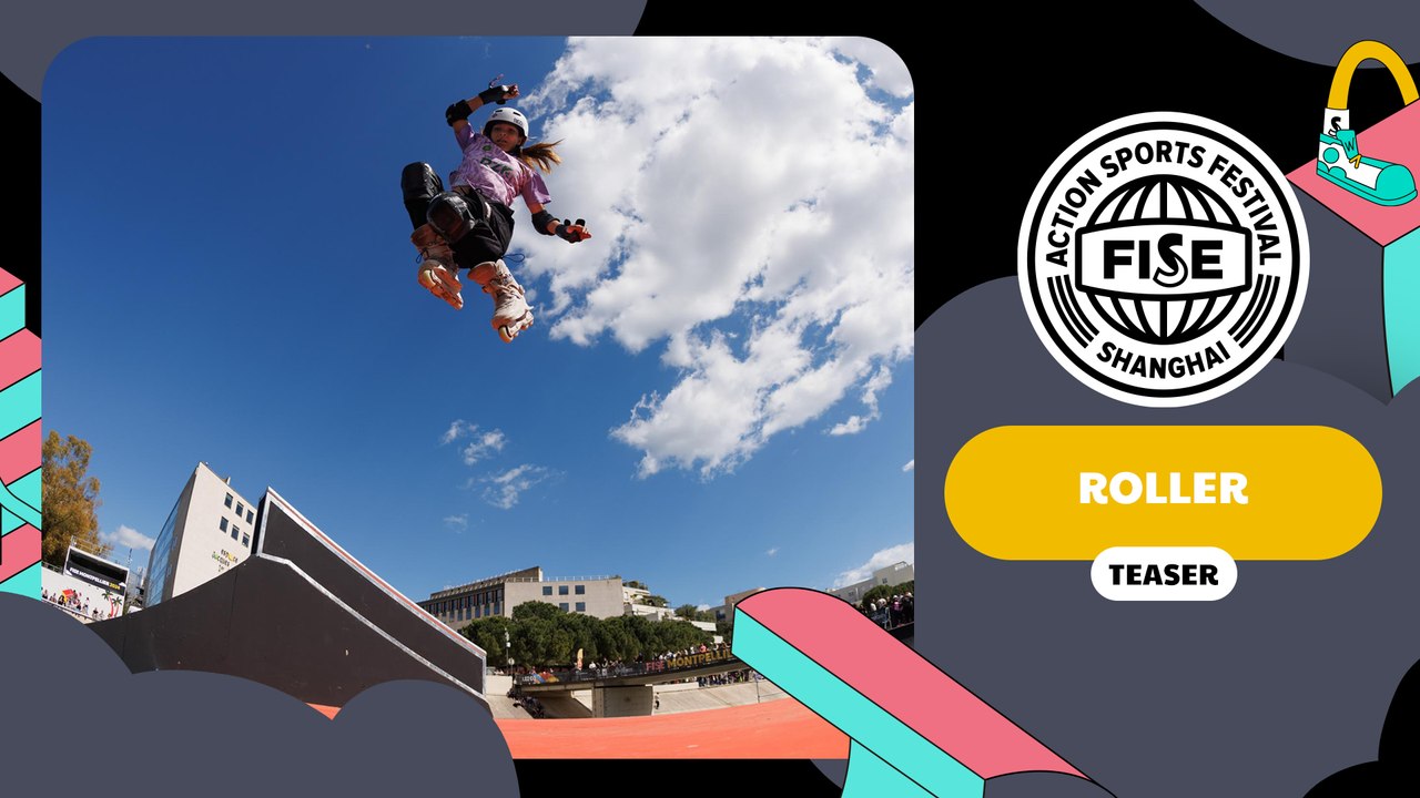 FISE WORLD SERIES TEASER ROLLER SHANGHAI 2024 - video Dailymotion