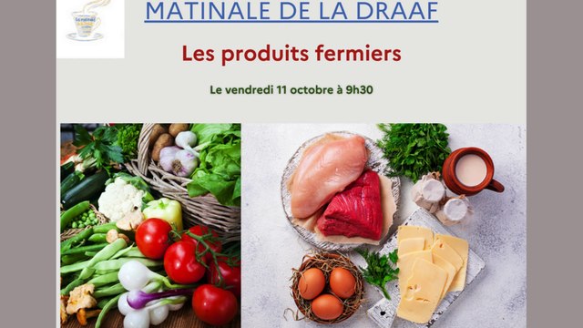 Matinale produits fermiers 11 octobre 2024