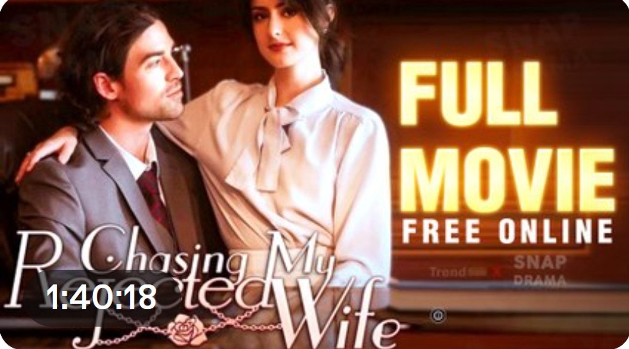 Chasing My Rejected Wife Full Episodes Short Movie video Dailymotion