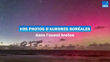 Aurores boréales dans l'ouest breton : Photos des auditeurs de France Bleu Breizh Izel