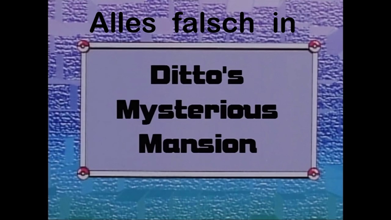 Alles Falsch in Pokémon: Episode 35 (Die mysteriöse Villa)