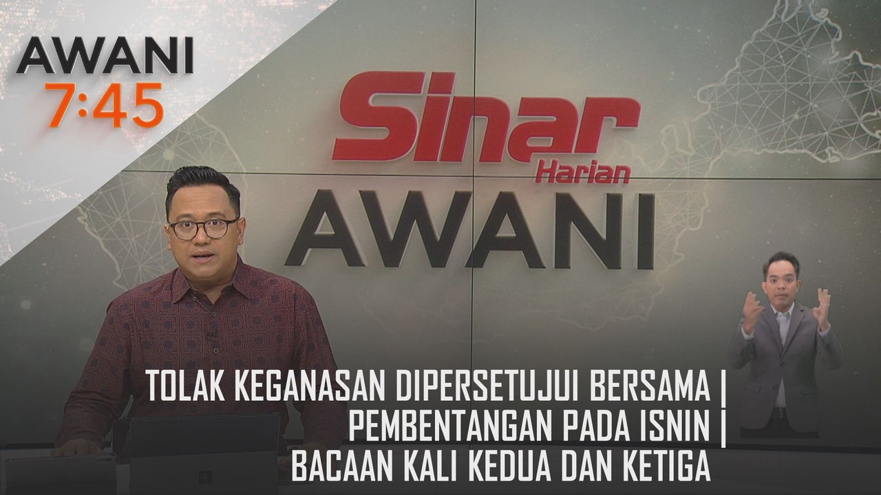 AWANI 7:45 [11/10/2024] – Tolak keganasan dipersetujui bersama | Pembentangan pada Isnin | Bacaan kali kedua dan ketiga