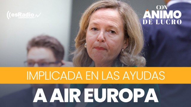 El informe de la UCO sobre el caso Koldo implica a Calviño en las ayudas a Air Europa
