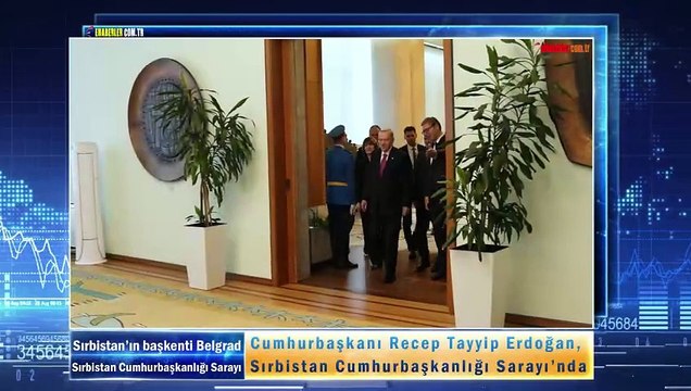 Cumhurbaşkanı Recep Tayyip Erdoğan, Sırbistan Cumhurbaşkanlığı Sarayı’nda