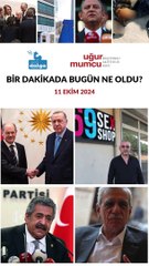 Bir dakikada bugün ne oldu?