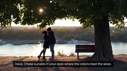 Chasing Sunsets in Your Eyes.