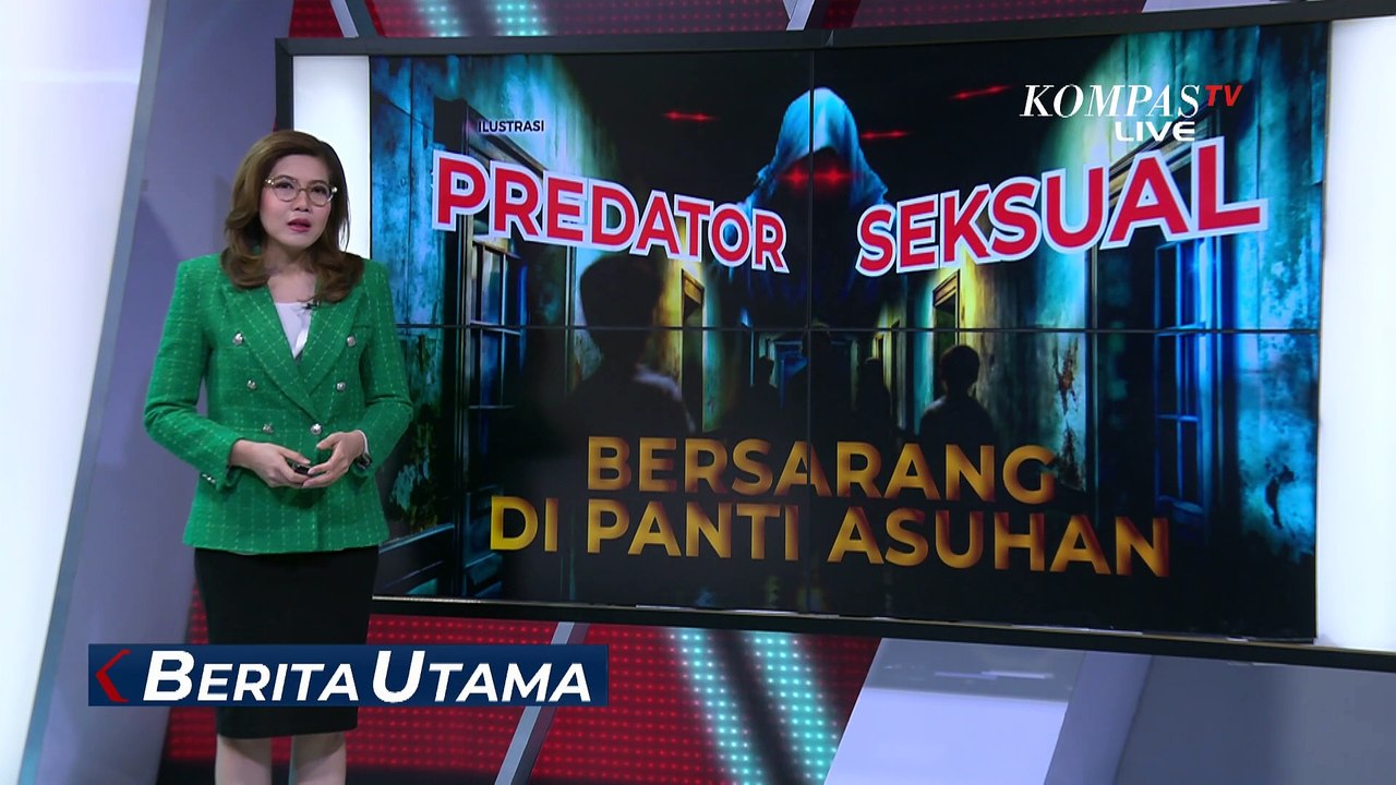 [FULL] Deretan Kasus Predator Anak Bersarang di Panti Asuhan, Lakukan Kekerasan Seksual