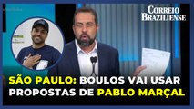 Guilherme Boulos vai incorporar propostas de Marçal