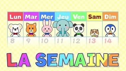 La chanson des jours de la semaine  Comptine pour apprendre les jours de l