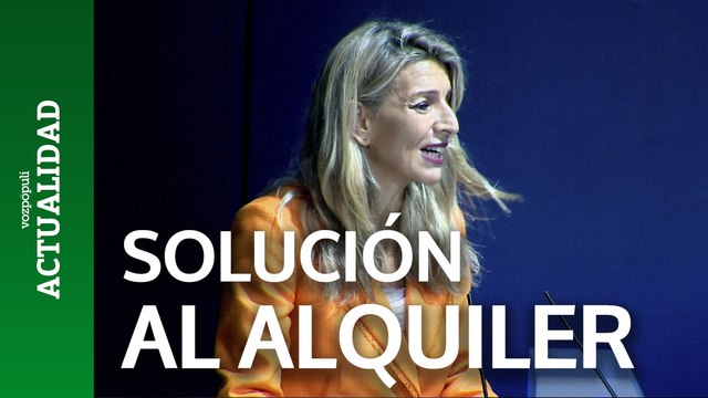 Yolanda Díaz: La solución a los alquileres no es dar dinero a los rentistas o en forma de ayudas