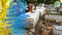 Un reto visitar este panteón de Coatzacoalcos, hay tumbas en los pasillos y hasta el estacionamiento