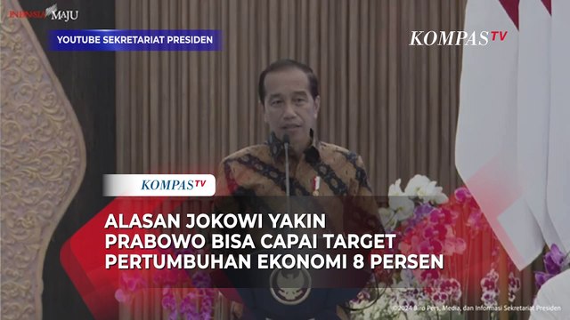 Alasan Jokowi Yakin Prabowo Bisa Capai Target Pertumbuhan Ekonomi 8 Persen