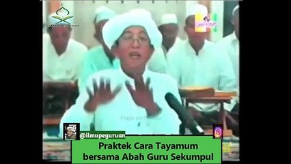 Praktek Cara Tayamum bersama Abah Guru Sekumpul