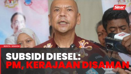 Download Video: Subsidi diesel: Armizan sahkan antara disaman termasuk PM, kerajaan Persekutuan