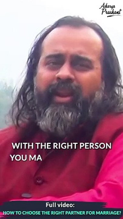 Right partner for marriage || Acharya Prashant