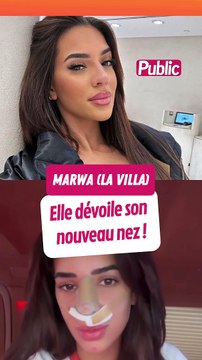 Marwa Merazka (La Villa) pas fan de son nouveau nez ? Elle partage ses premières impressions après sa rhinoplastie