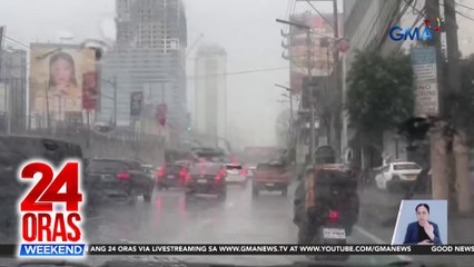 Malakas na ulan, naranasan sa ilang lugar sa Metro Manila | 24 Oras Weekend