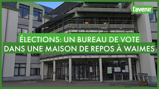 Elections: un bureau de vote dans une maison de repos à Waimes