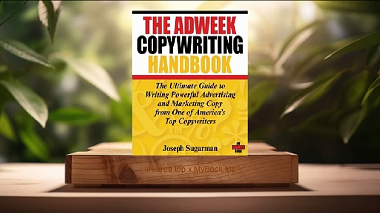 [Review] The Adweek Copywriting Handbook (Joseph Sugarman) summarized.