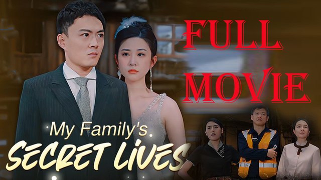 My Family's Secret Lives Full Drama Movie