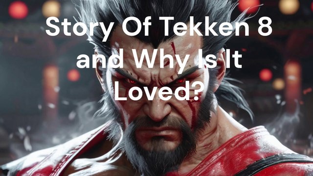 Tekken 8 Jin Kazama vs Kazuya Mishima – Full Story Of Tekken 8