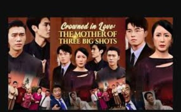 (Hot Drama Short) Mother of Three Big Shots - Full Movie