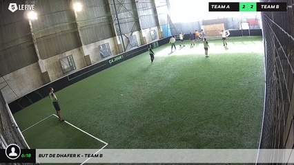 But de Dhafer K - Team B