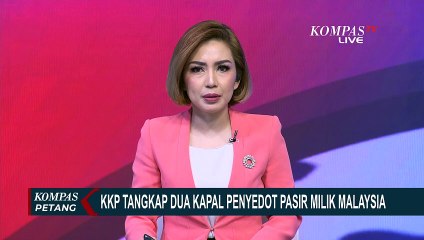 Penangkapan 2 Kapal Penyedot Pasir Milik Malaysia di Perairan Kepulauan Riau