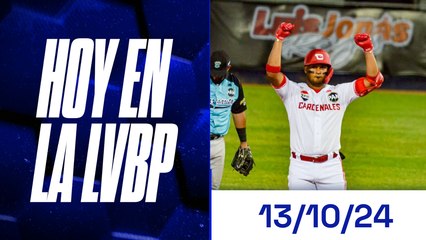 Hoy en la LVBP | 13 de octubre 2024