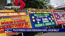 Usut Penyebab Kebakaran Kapal Cagub Malut Benny Laos, Polisi Periksa 9 Saksi