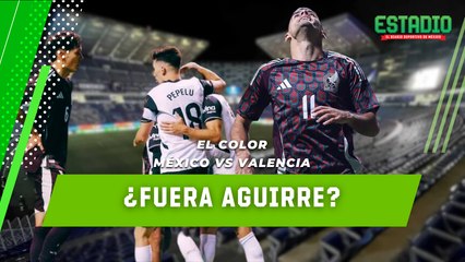 La Selección decepciona y no puede contra el Valencia C | Color México vs Valencia| Estadio Deportes