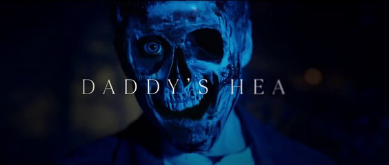 Daddy's Head (2024) Official Trailer HD