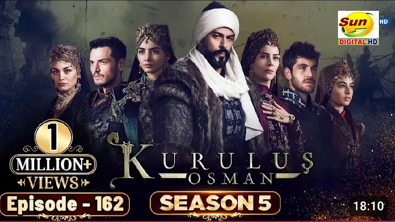 Kurulus Osman Season 05 Episode 162 - Urdu Dubbed | Sun Digital HD Channel