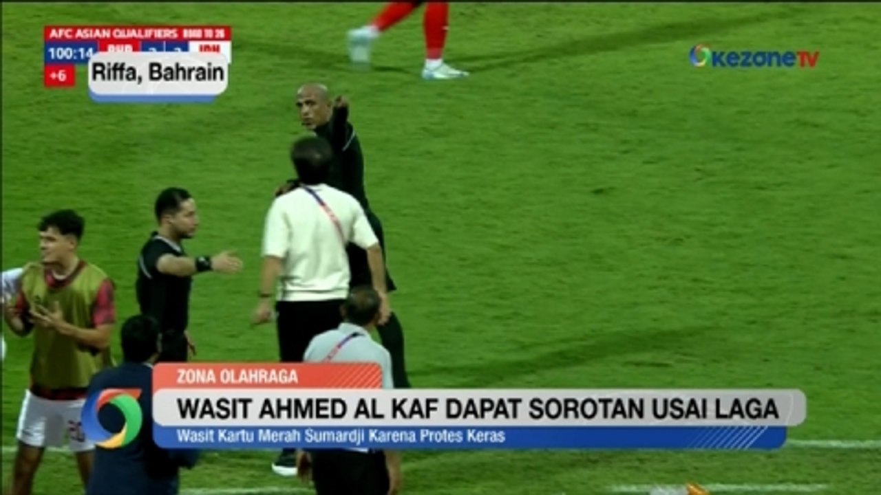 Wasit Ahmed Al Kaf Dapat Sorotan Usai Lagi Indonesia vs Bahrain
