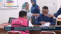 Kasus Dugaan Korupsi Ipal Makassar Senilai 7,9 Milyar