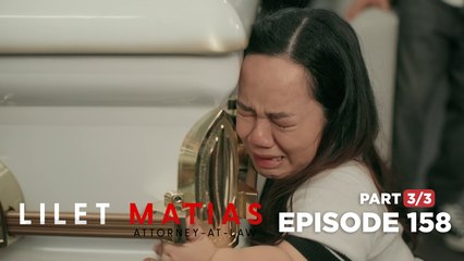 Lilet Matias, Attorney-At-Law: Lilet’s final moment with Lady Justice! (Episode 158 - Part 3/3)