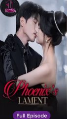 [Short Drama] Phoenix's Lament Chinese Drama Eng Sub