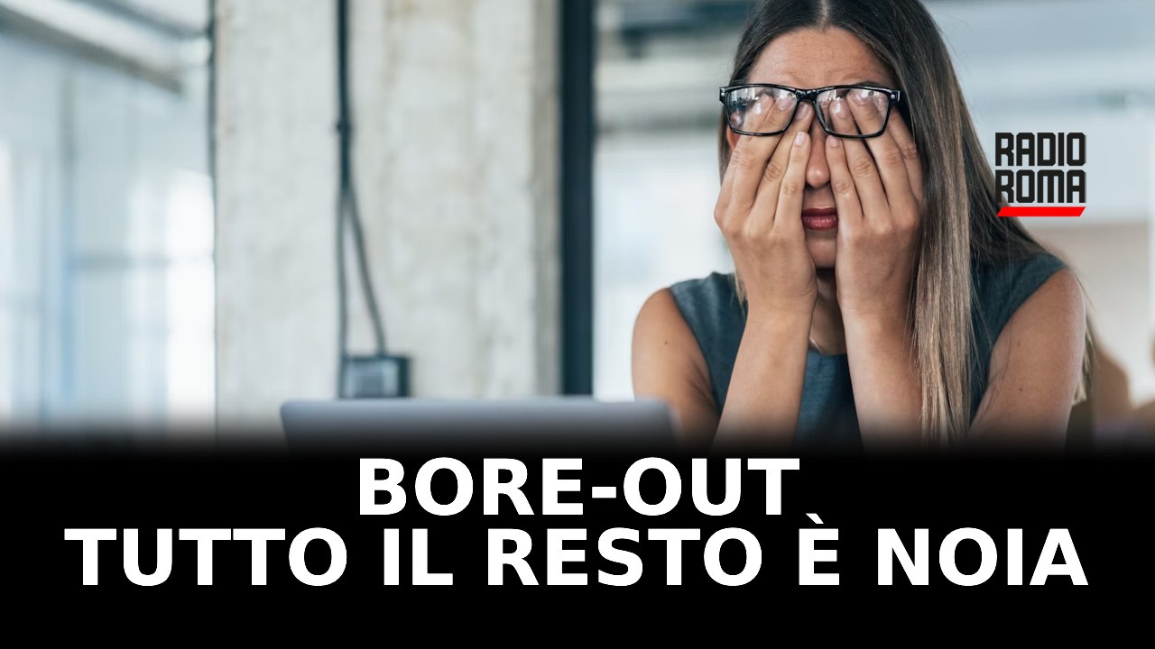 Bore-out tutto il resto è noia