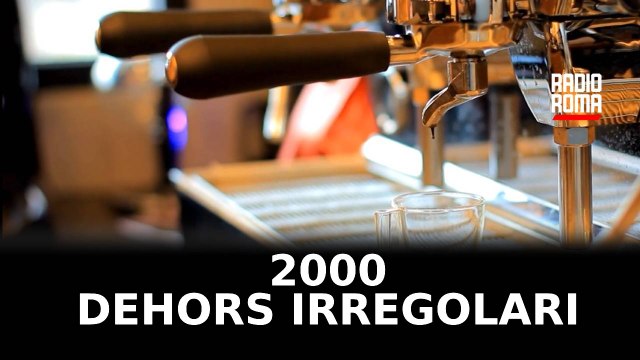 2000 dehors irregolari scoperti a Roma