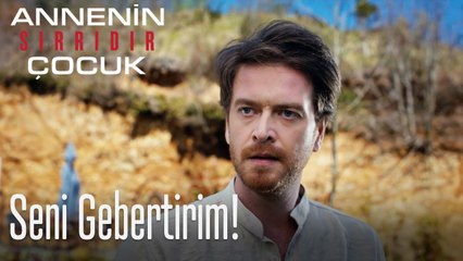 Seni Gebertirim!- Annenin Sırrıdır Çocuk 4. Bölüm