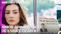 O Encontro De Esra e Ozan Depois De Anos - Amor Lógica da Vingança